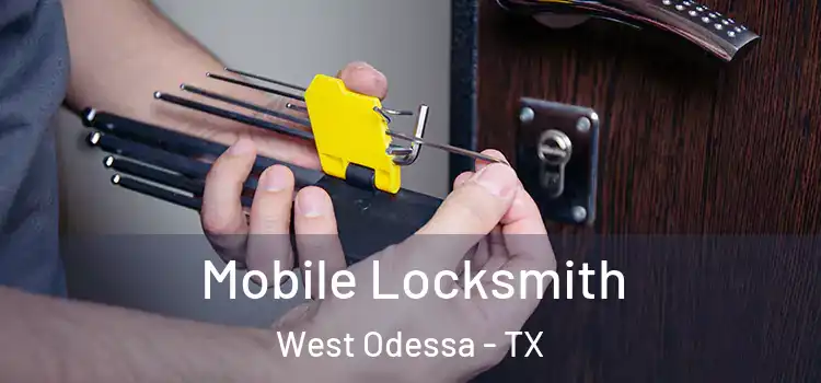  Mobile Locksmith West Odessa - TX