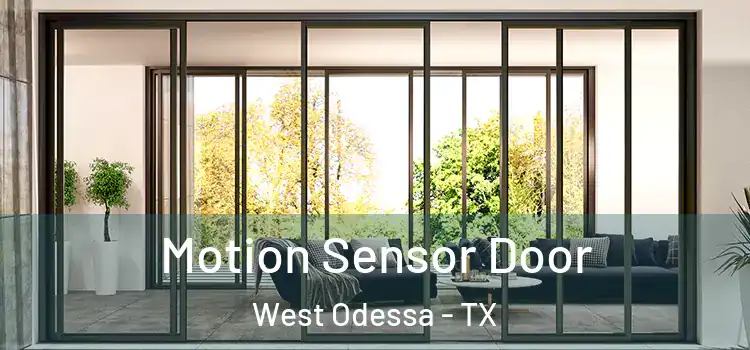  Motion Sensor Door West Odessa - TX