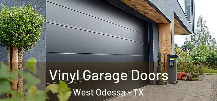  Vinyl Garage Doors West Odessa - TX
